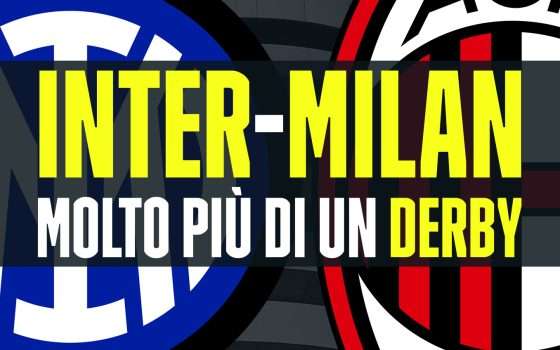 Inter-Milan, molto più di un derby: cosa c'è in gioco