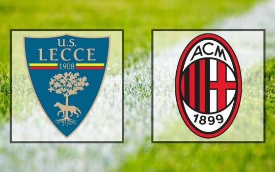 Come vedere Lecce-Milan in streaming