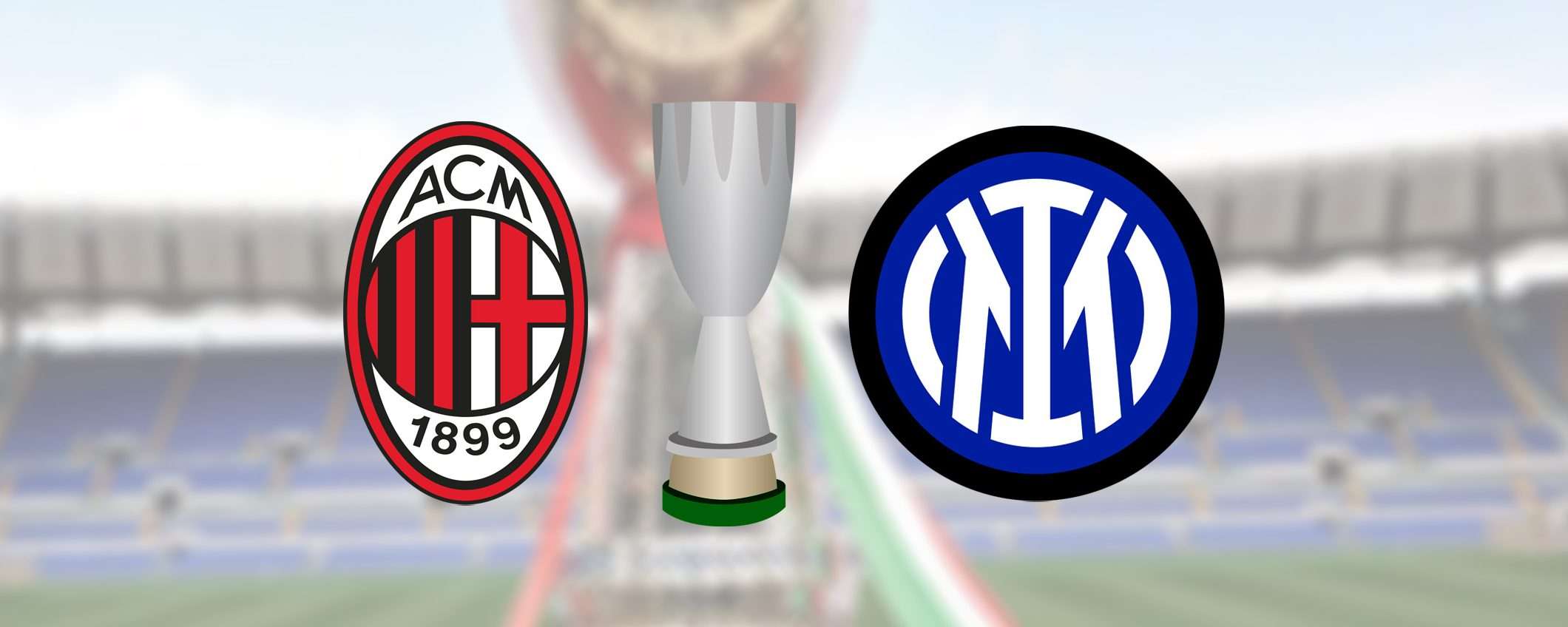 Supercoppa Italiana: come vedere Milan-Inter in streaming