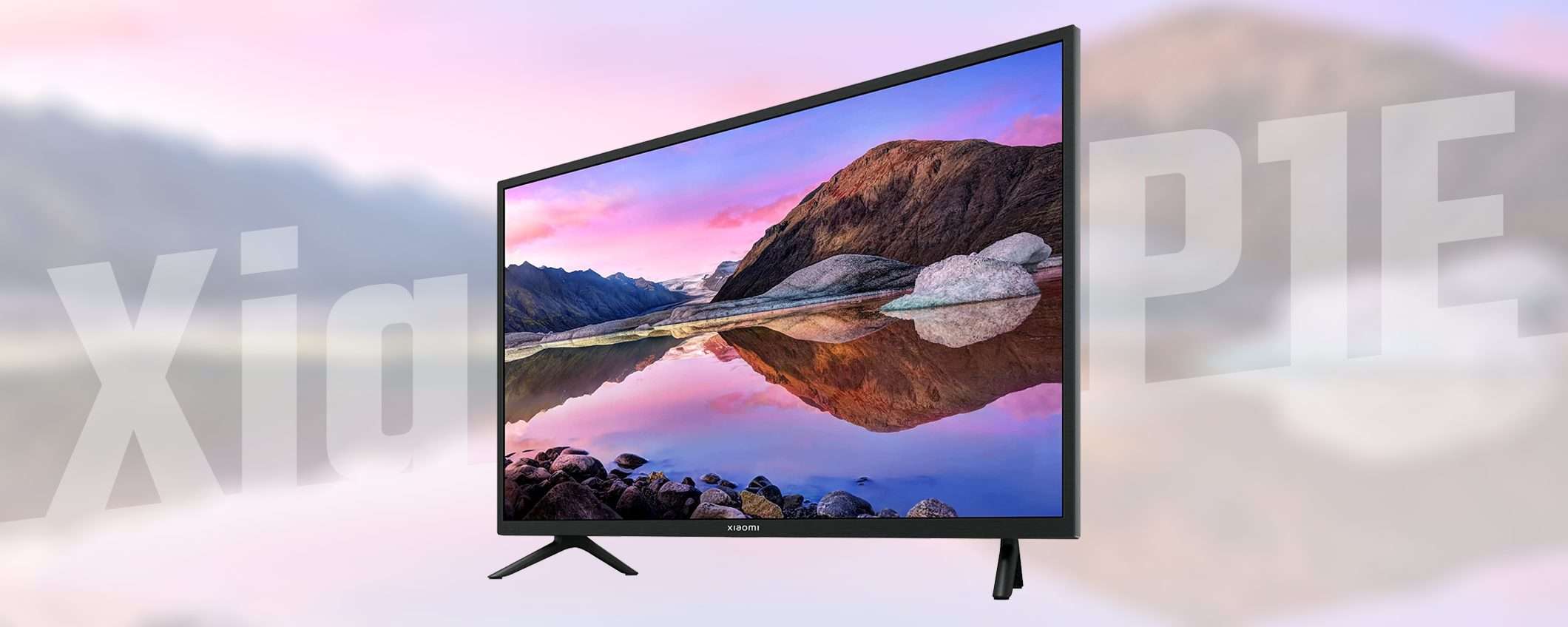 Smart TV Xiaomi a prezzo stracciato (sconto 100€)