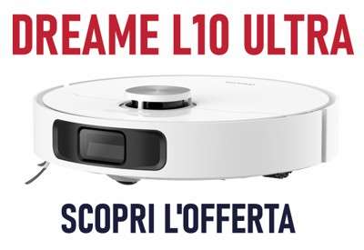 Dreame L10 Ultra: scopri l'offerta