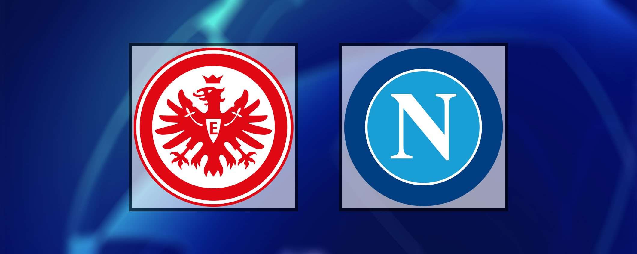 Come vedere Eintracht Francoforte-Napoli in streaming