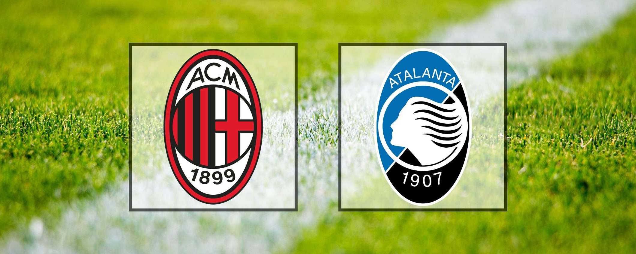 Come vedere Milan-Atalanta in streaming