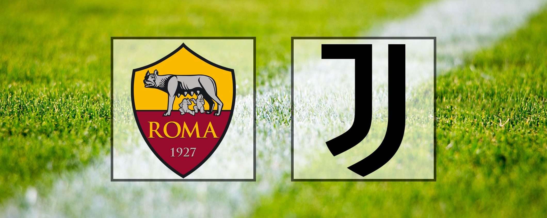 Come vedere Roma-Juventus in streaming