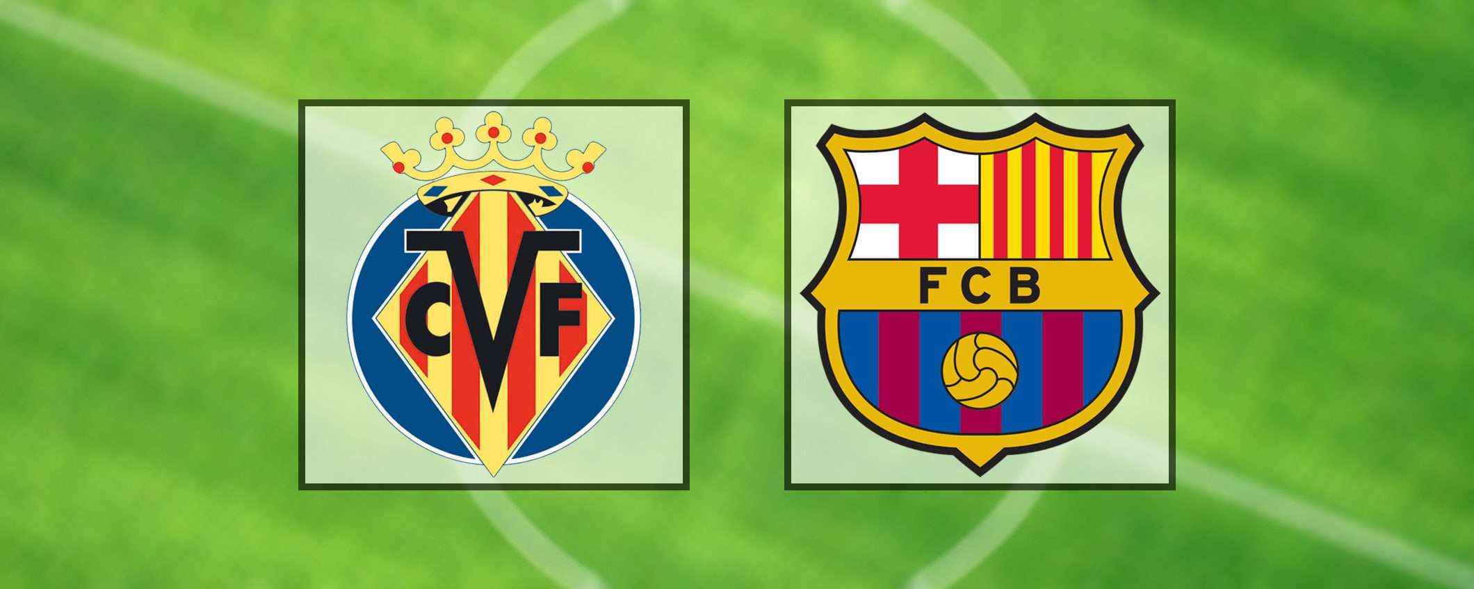 Come vedere Villareal-Barcellona in streaming