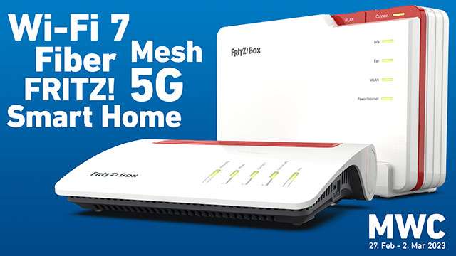 Le novità di AVM a MWC 2023 per fibra, DSL con Wi-Fi 7, Mesh tri-band, 5G e smart home