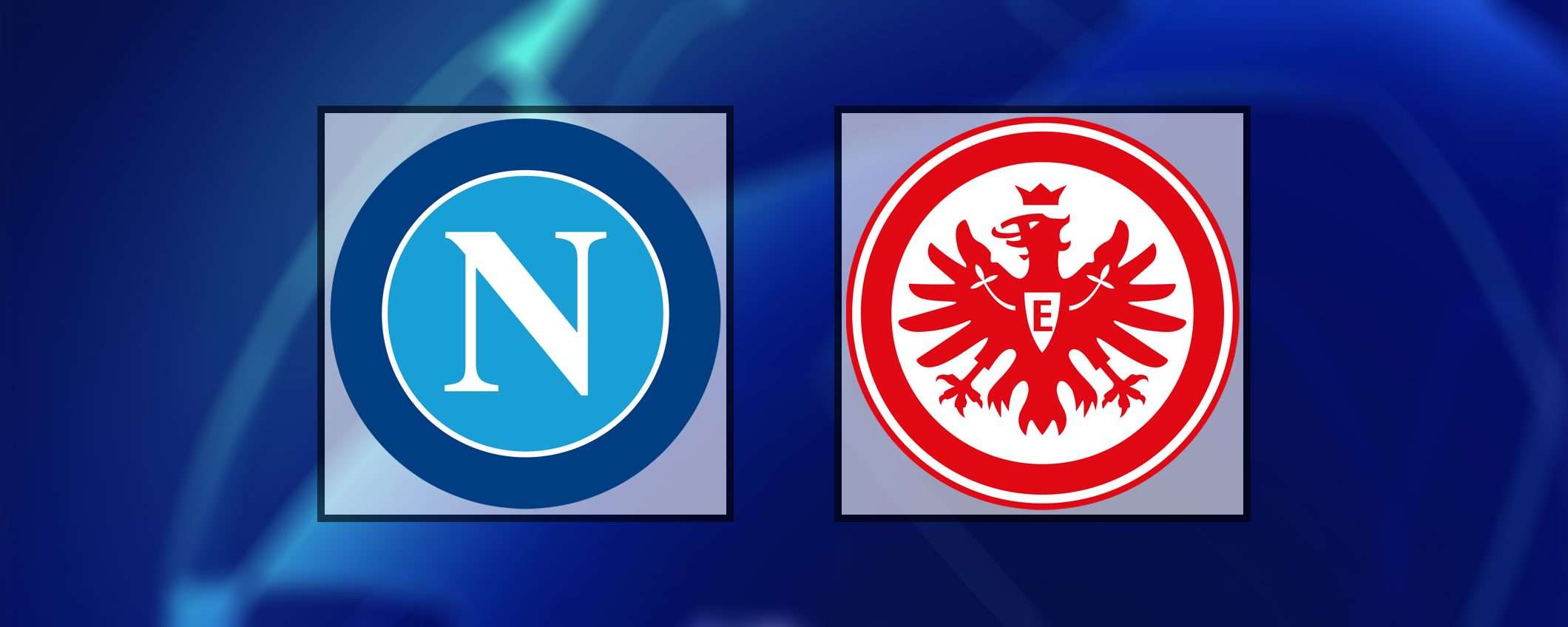 Come vedere Napoli-Eintracht in streaming