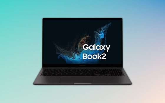 Samsung Galaxy Book2: il laptop elegantissimo al suo minimo storico