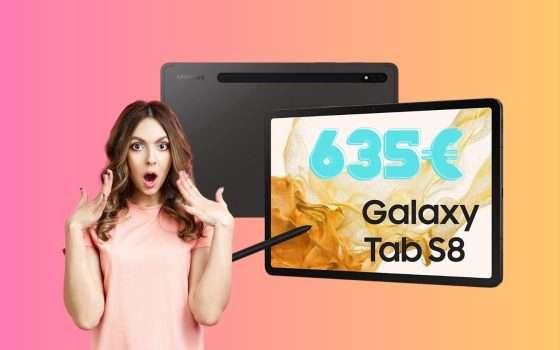 Samsung Galaxy Tab S8 da SOGNO a soli 635€ su Amazon