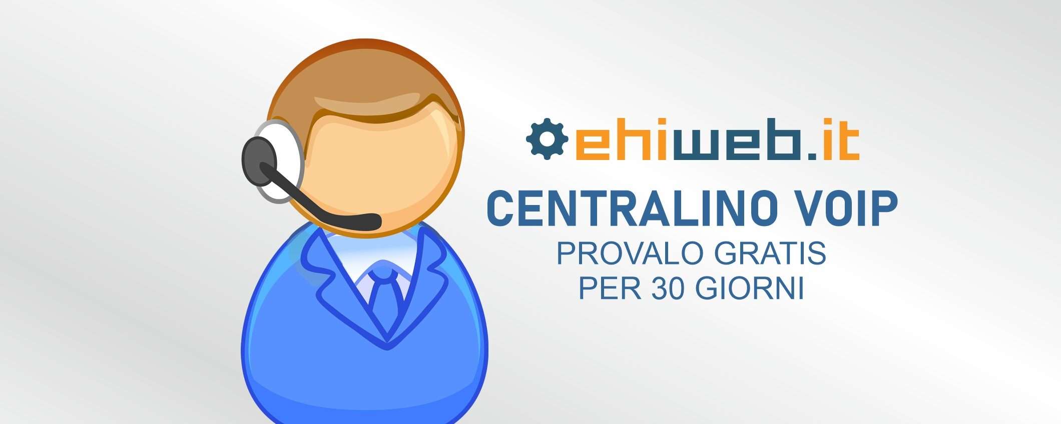 Centralino VoIP: 30 giorni gratis per poi decidere