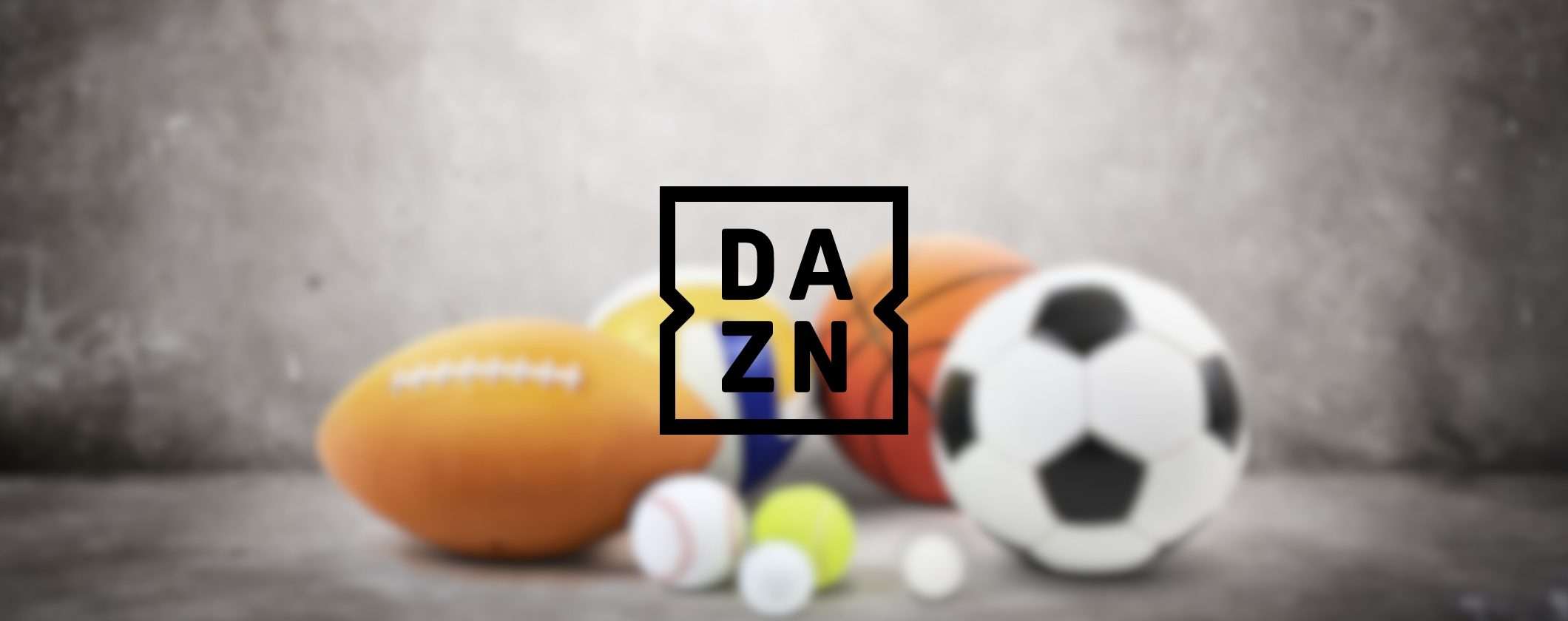 Scegli DAZN: tutto lo sport che vuoi da soli 9,99€