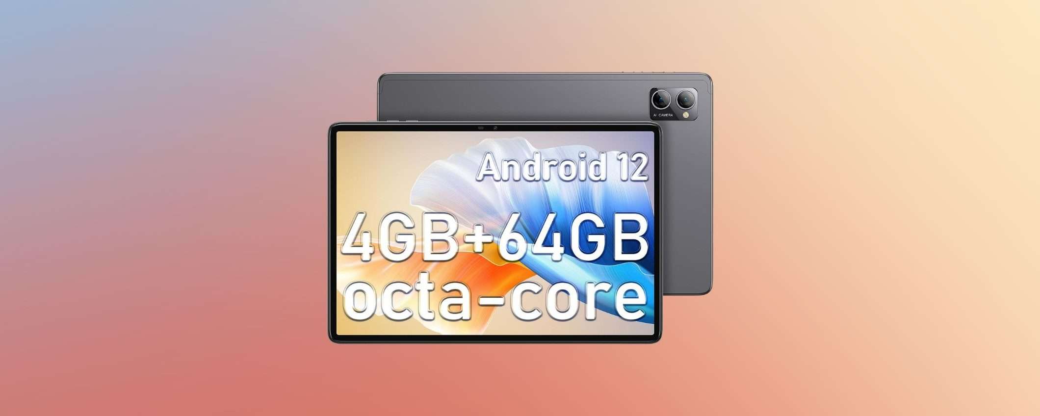 Tablet Android 12: -120€ con il DOPPIO SCONTO