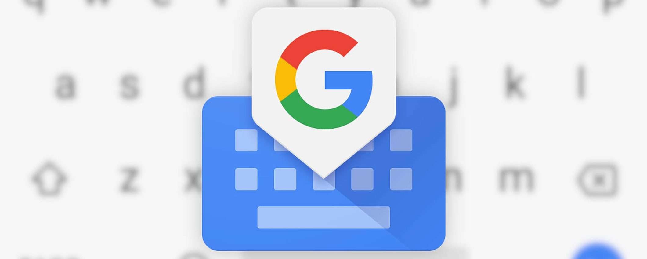 Gboard potrebbe permettere di cambiare font