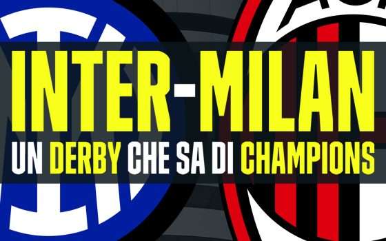 Inter-Milan, un derby che sa di Champions