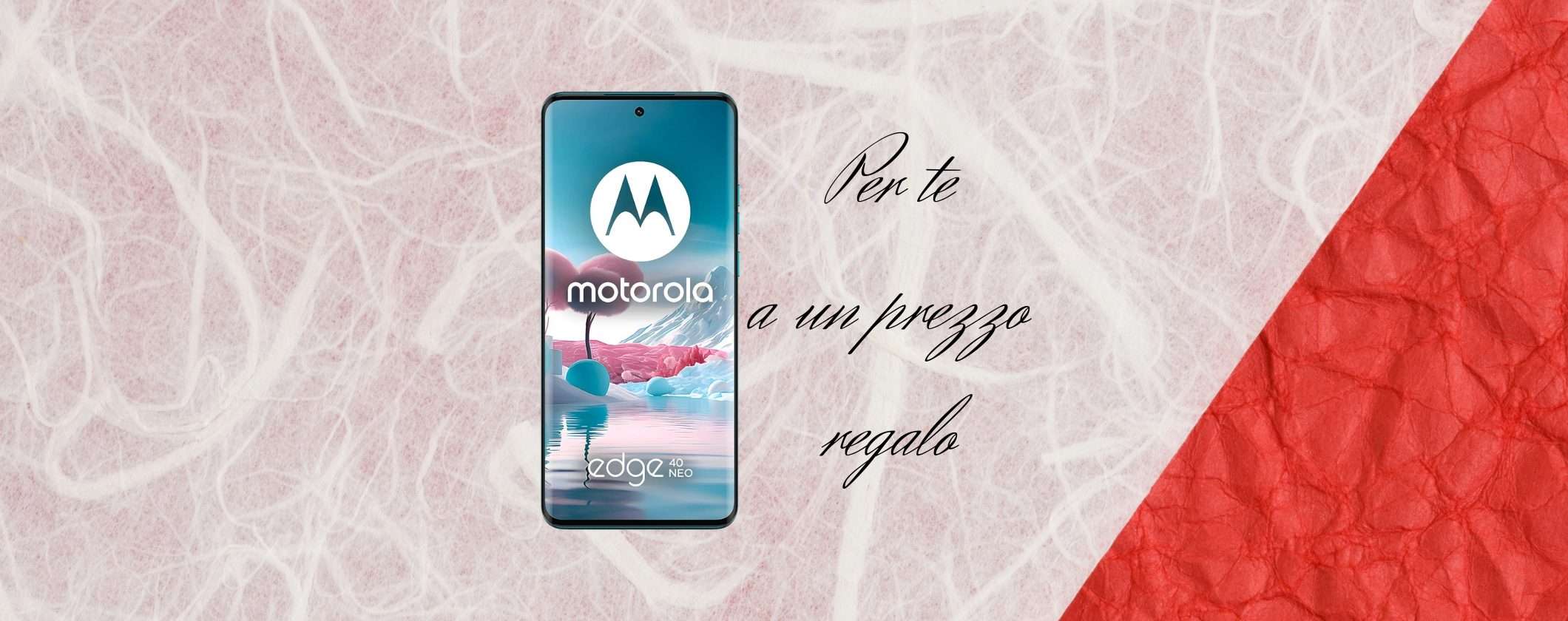 Motorola edge 40 NEO: (quasi) in REGALO su Amazon