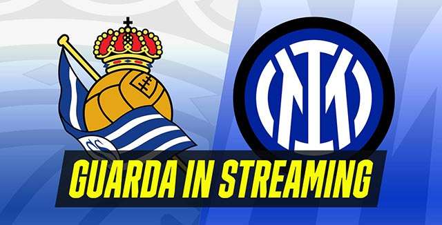 Guarda in streaming Real Sociedad-Inter (Champions League)