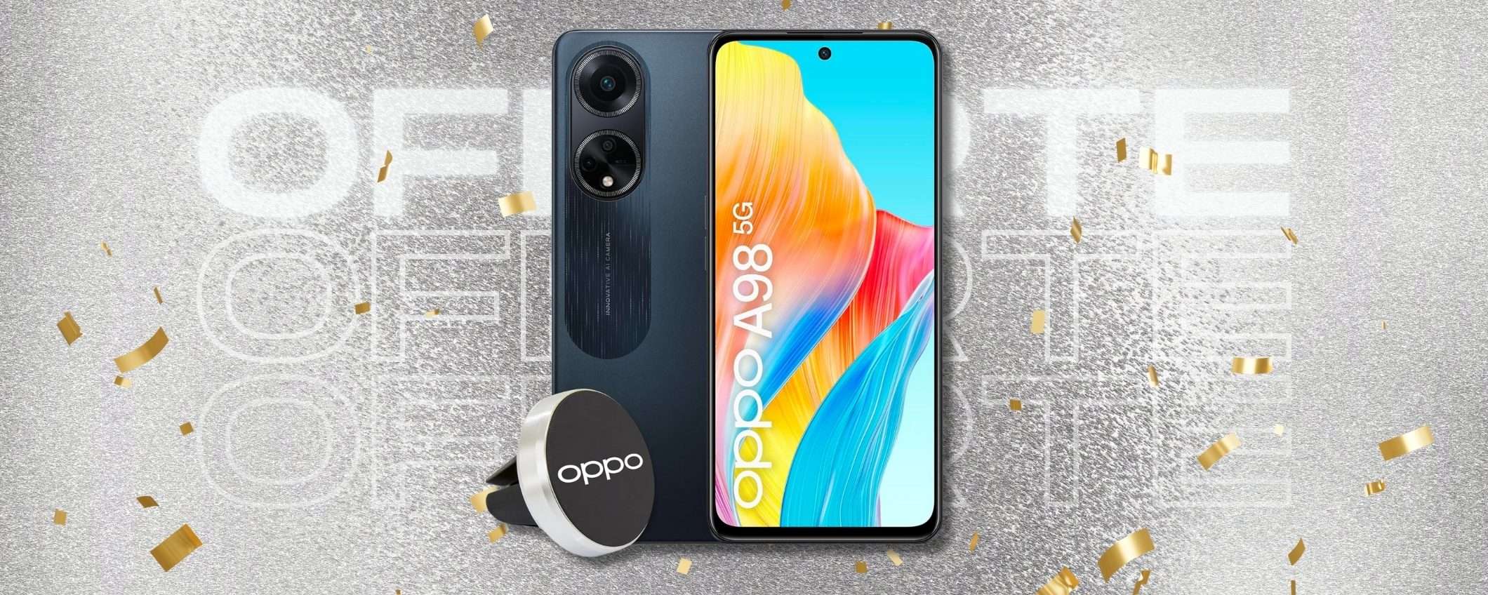 OPPO A98 5G alla Festa Offerte Prime: scontone MEGA, smartphone TOP