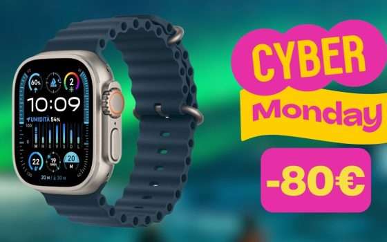 Cyber Monday Amazon: Apple Watch Ultra 2 è al MINIMO STORICO (-80€)