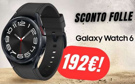 eBay IMPAZZISCE: Samsung Galaxy Watch 6 a 192€!