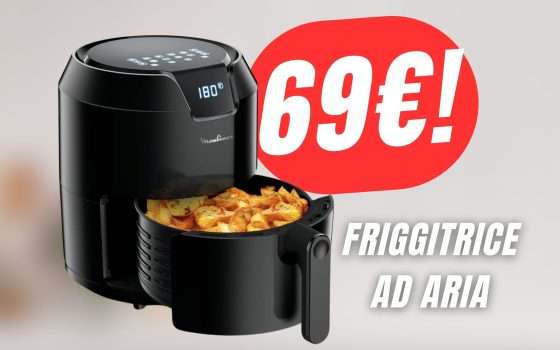 FAI PRESTO: la Friggitrice ad Aria Moulinex sta andando a ruba!