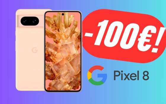 OFFERTA SHOCK: Google Pixel 8 è scontato di -100€