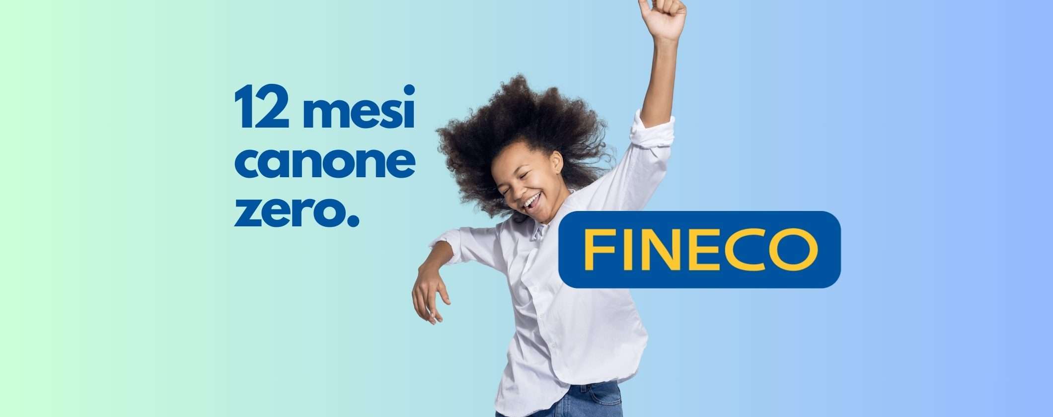 Conto Corrente Fineco: 12 mesi a CANONE ZERO