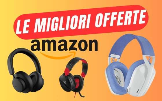 Le migliori CUFFIE e AURICOLARI in sconto oggi su Amazon!