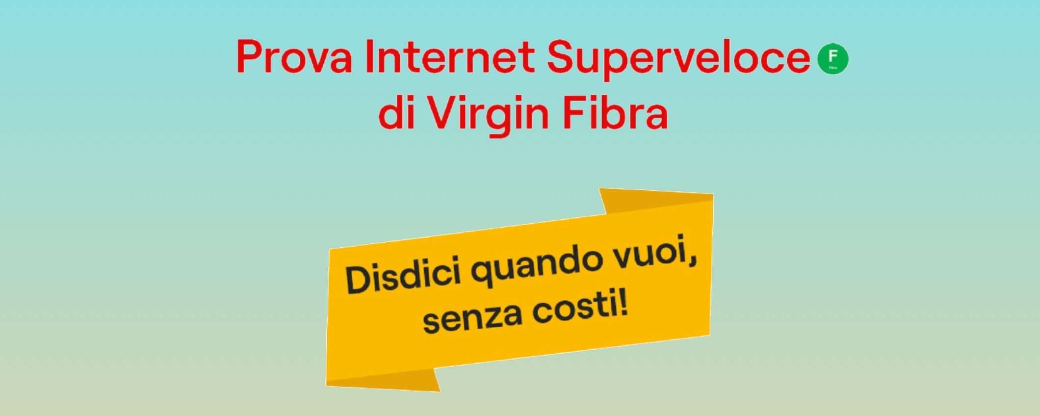 Internet Superveloce: PROMO Virgin incredibile