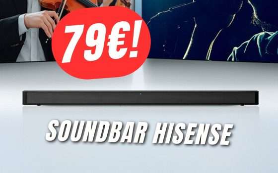 Risparmia 20€ sulla Soundbar di Hisense!