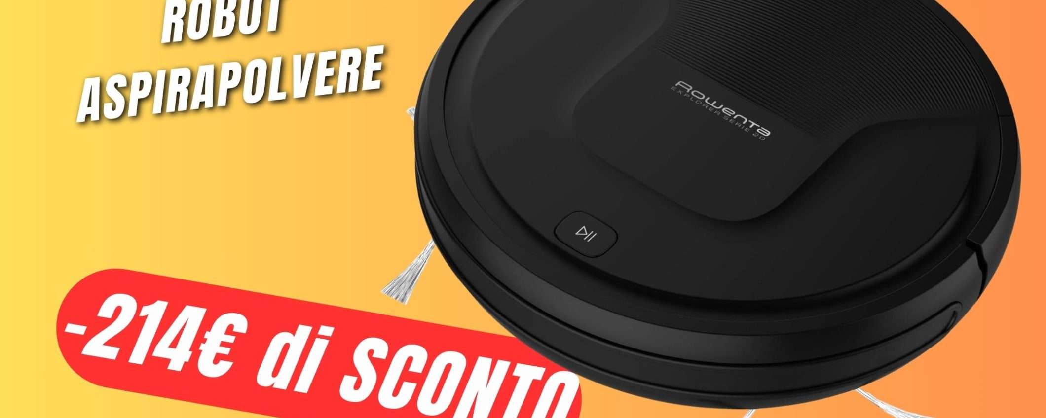 COSA?! -214€ di SCONTO per il Robot Aspirapolvere di Rowenta!