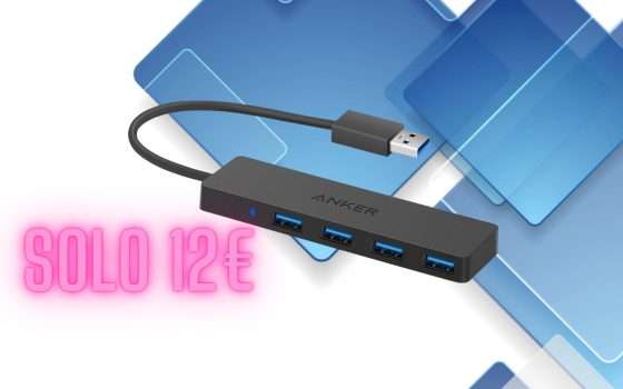 Hub Anker USB-A 4 PORTE a soli 12€ su Amazon, fai l'affare