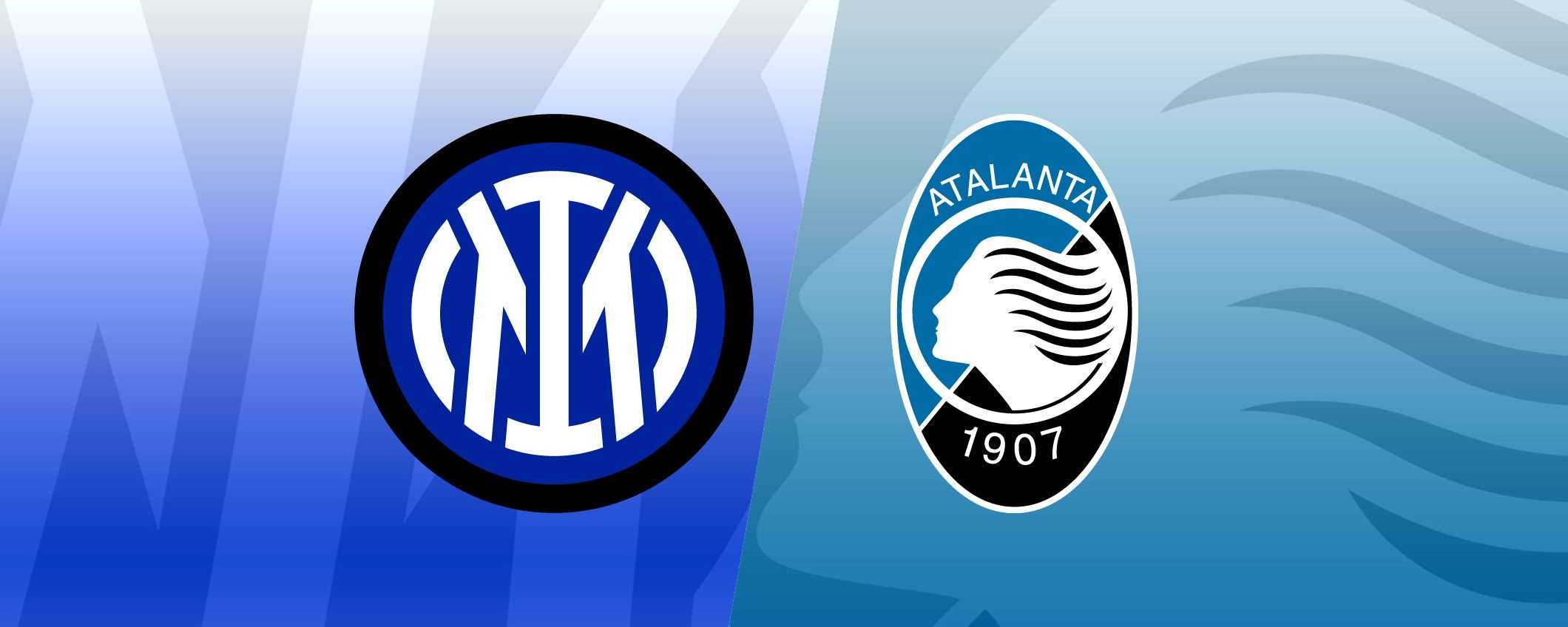 Inter-Atalanta: formazioni e dove vederla in streaming