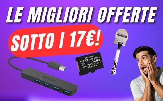 Le Migliori OFFERTE su Amazon sotto i 17€!