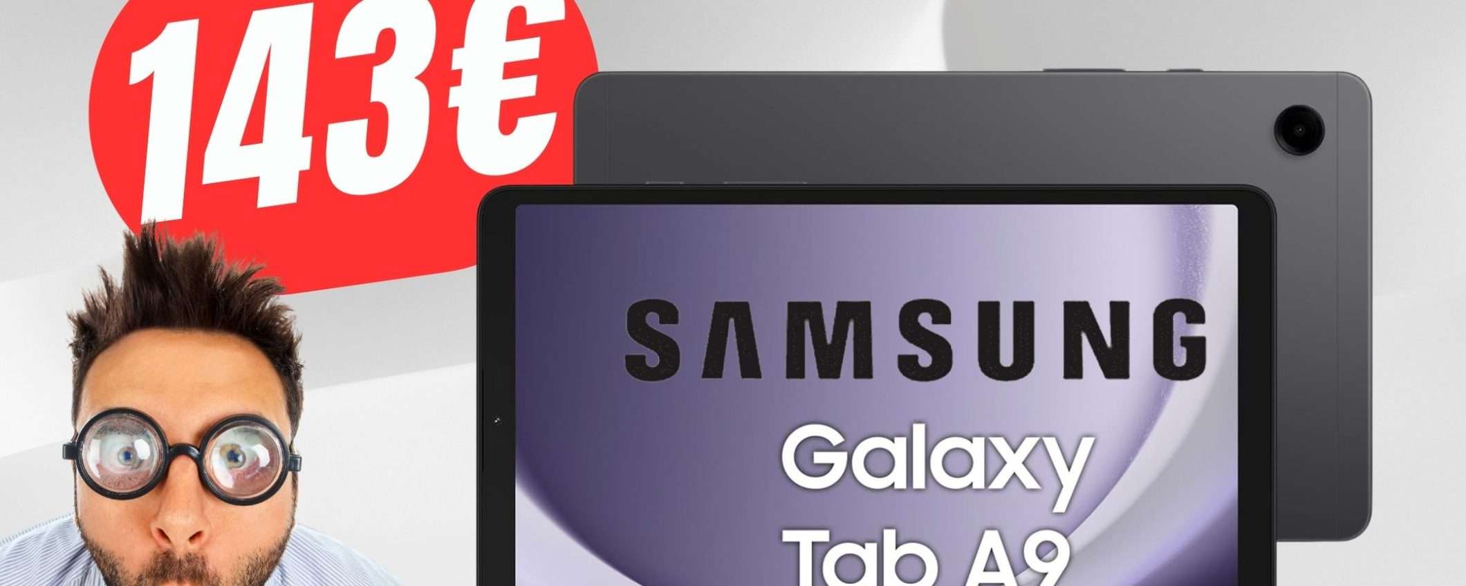 Samsung Galaxy Tab A9 a 143€ è FOLLIA