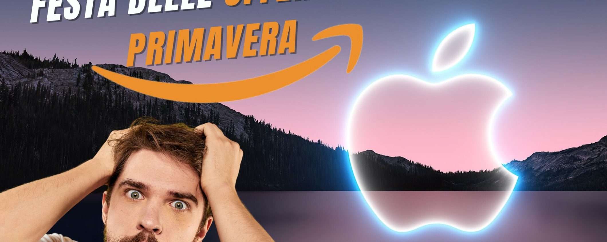 Apple mania: tutti i super sconti per la Festa delle Offerte di Primavera di Amazon