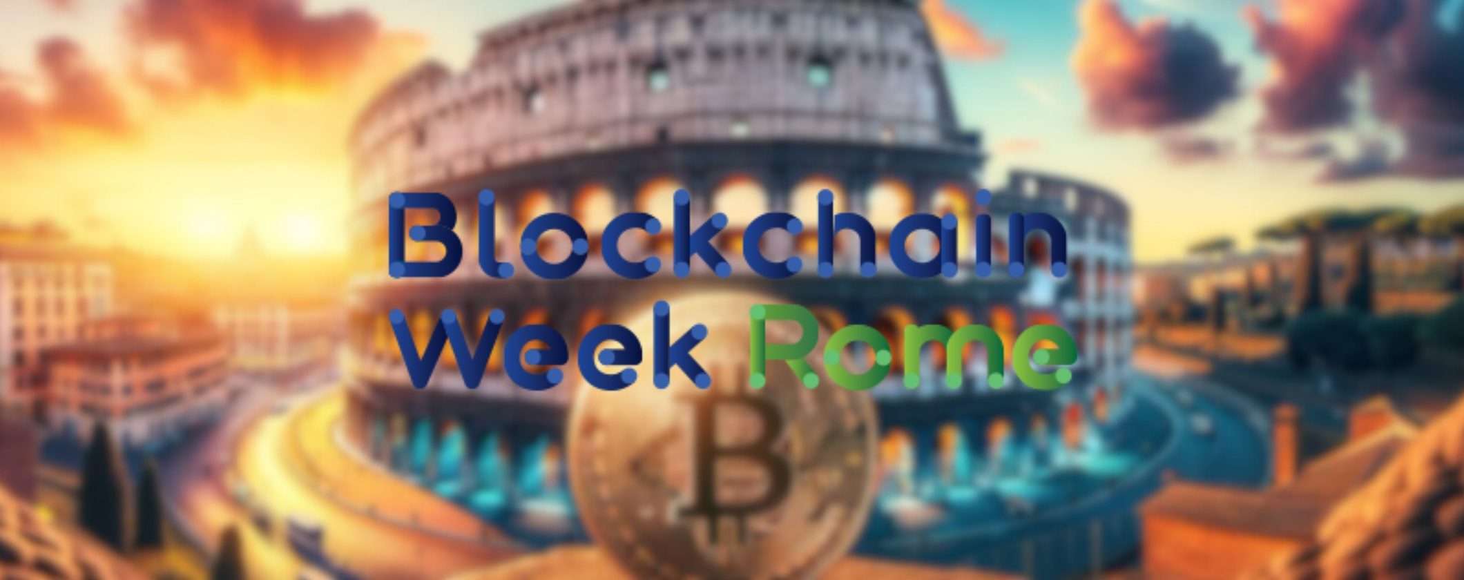 Blockchain Week Rome: acquista ora la tua PARTECIPAZIONE