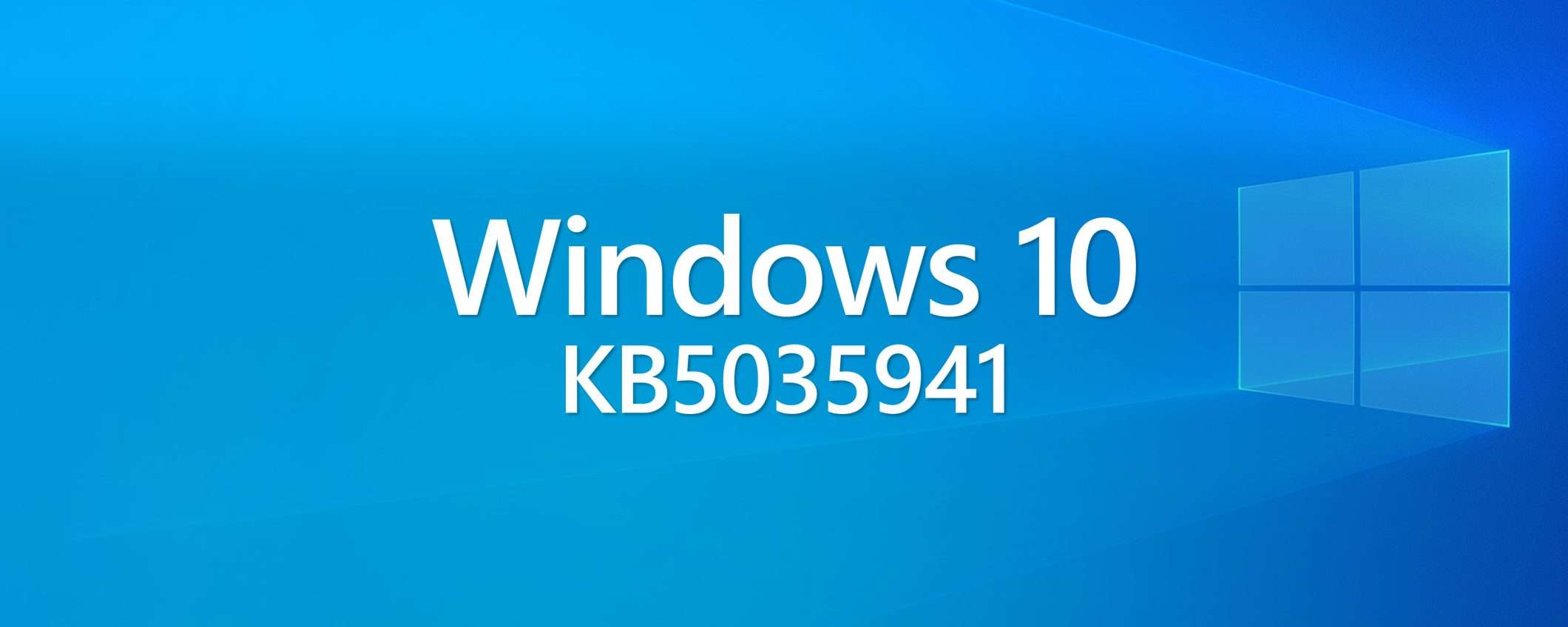 Windows 10 KB5035941 in download: le novità