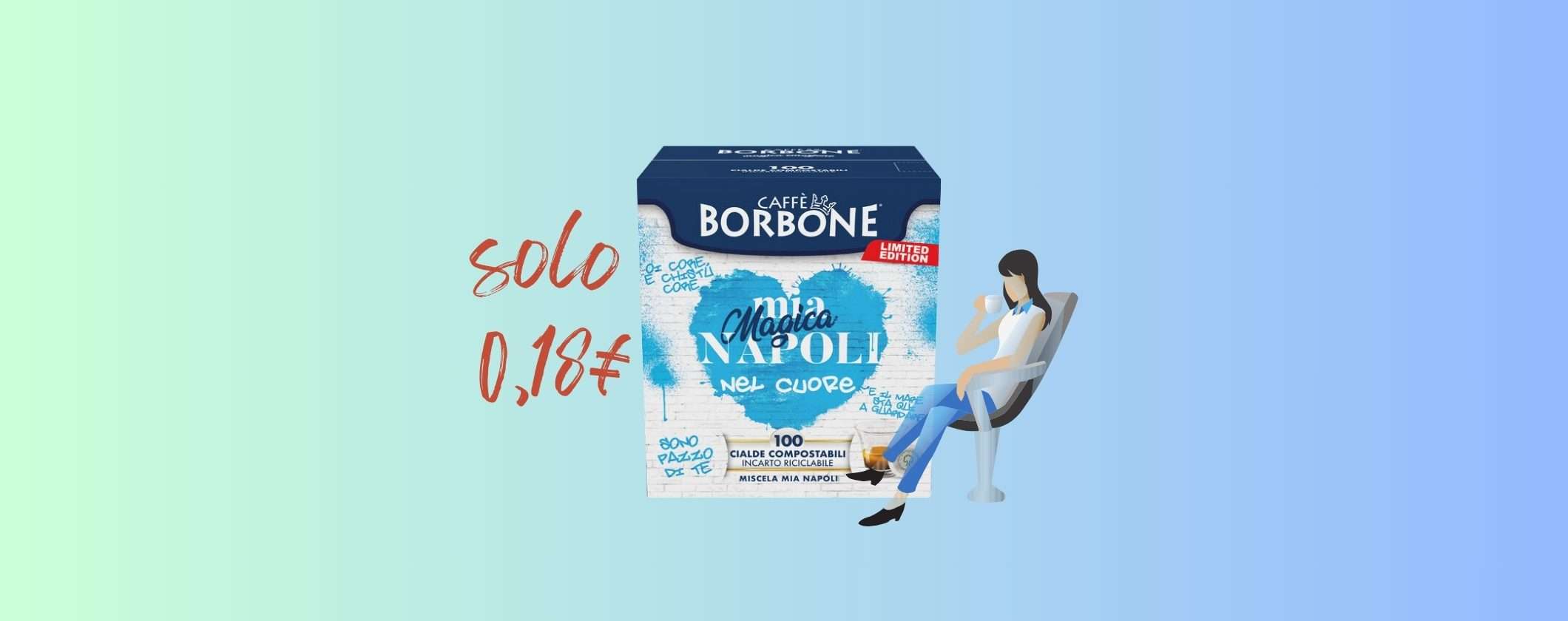 Cialde Caffè Borbone: con Mia Magica Napoli l'espresso è top (0,18€)