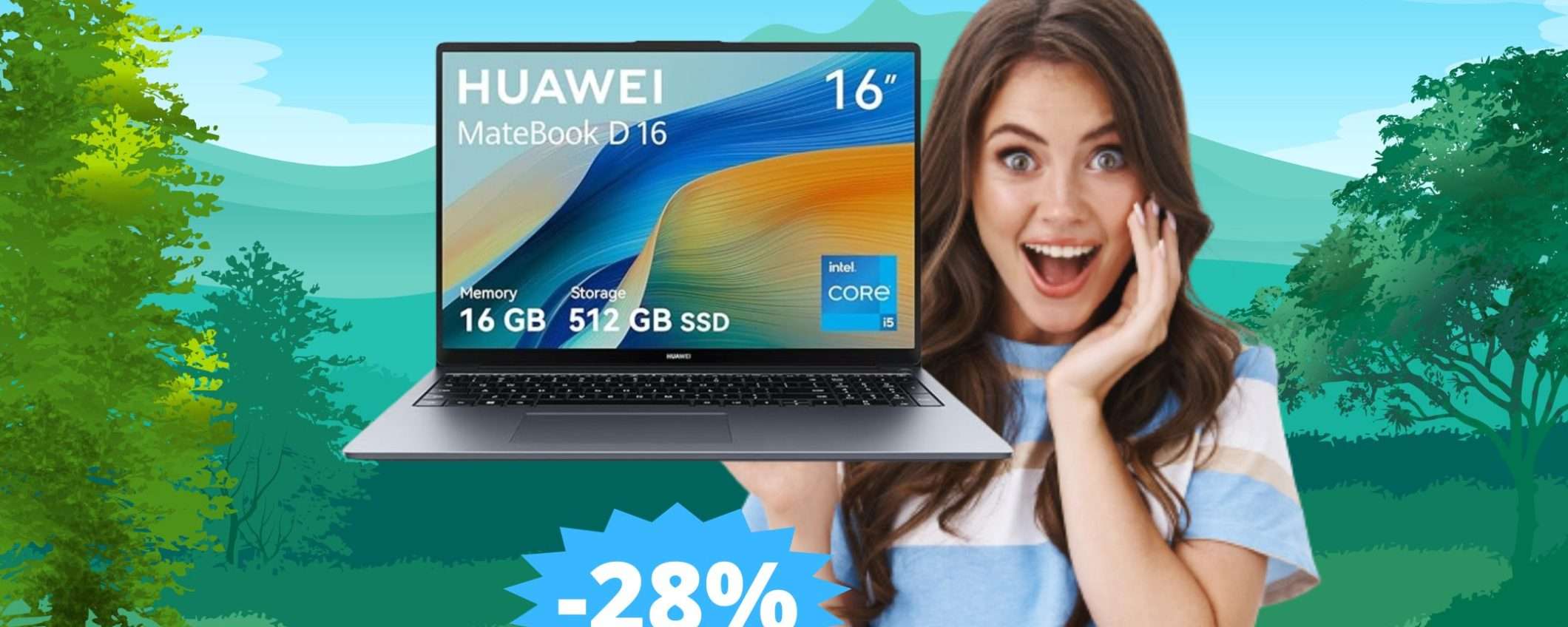 HUAWEI MateBook D 16: eleganza e potenza in MEGA sconto del 28%