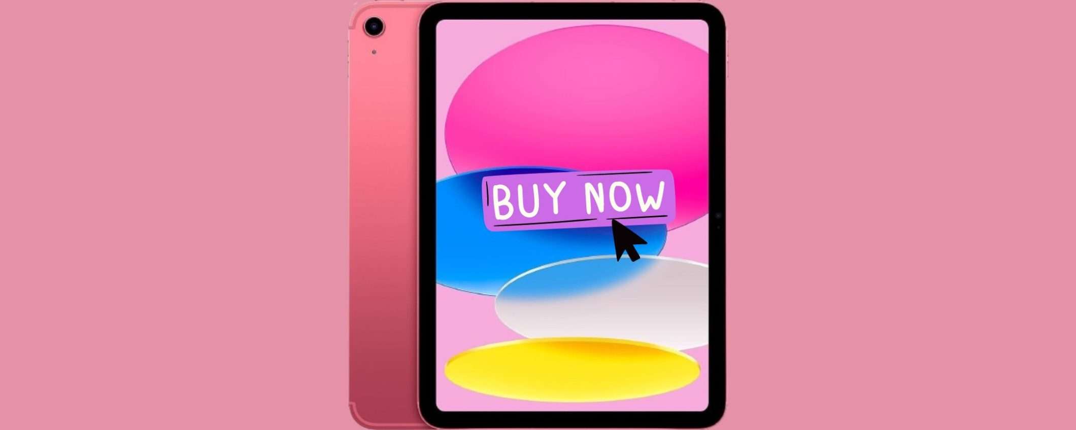 iPad (2022) Rosa da 64GB a un prezzo ASSURDO con CODICE SCONTO