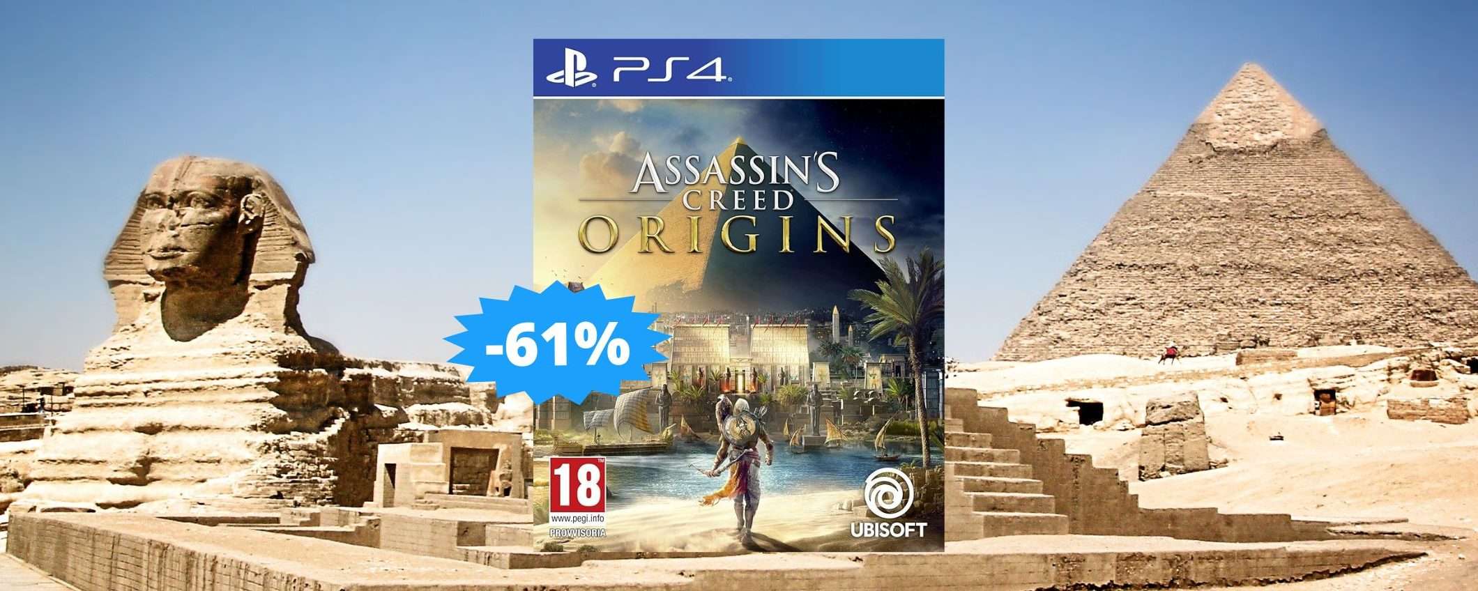 Assassin's Creed Origins per PS4: sconto FOLLE del 61%