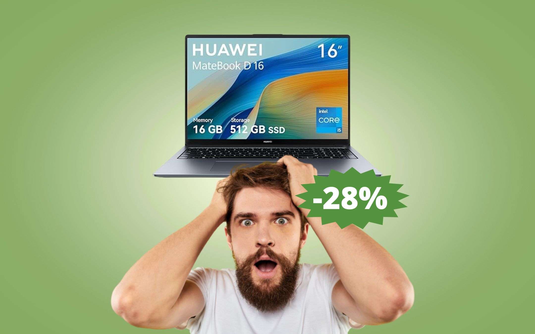 HUAWEI MateBook D 16: sconto EPICO di 250 euro (-28%)