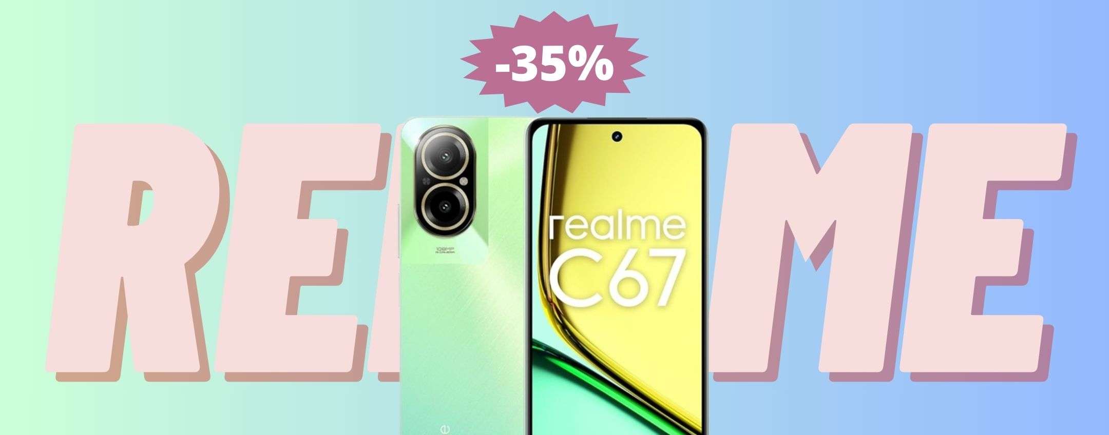 Realme C67: bello, affidabile e in MEGA sconto del 35%