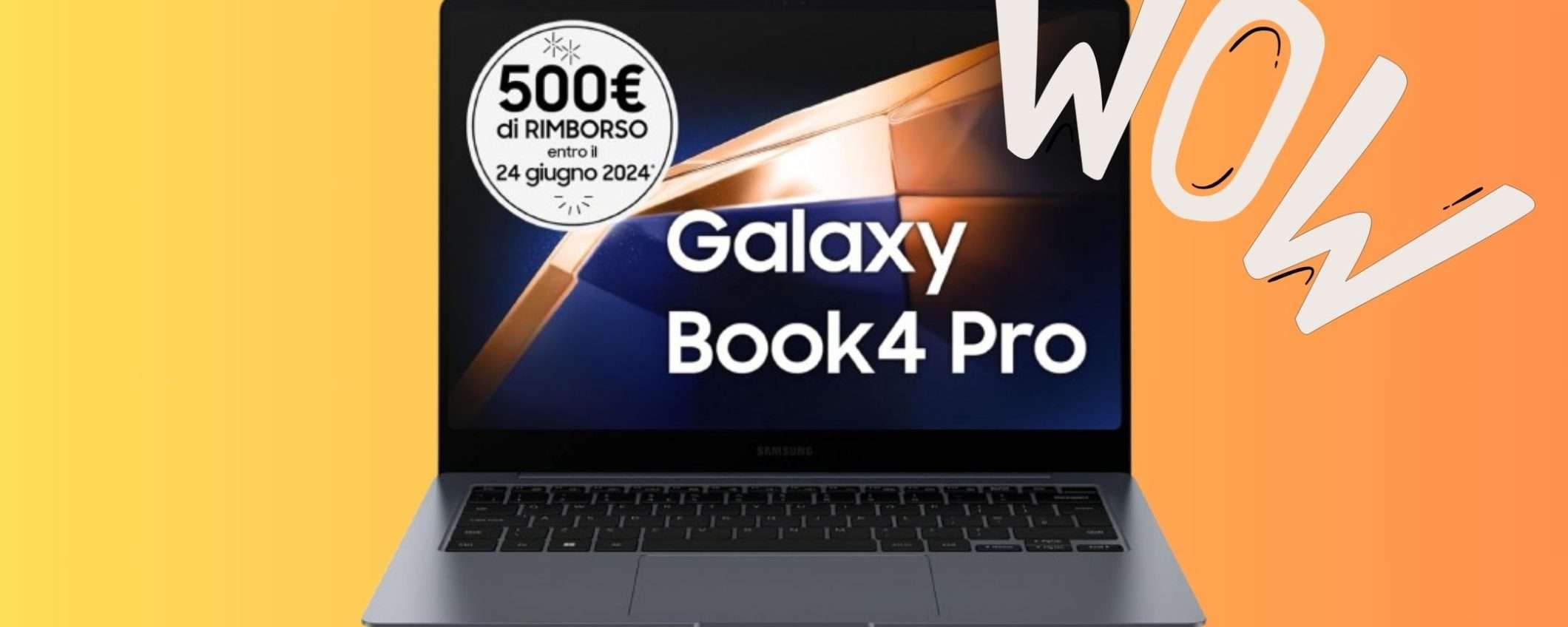 Samsung Galaxy Book4 Pro: sconto dell'11 e cashback permettono di risparmiare ben 700€