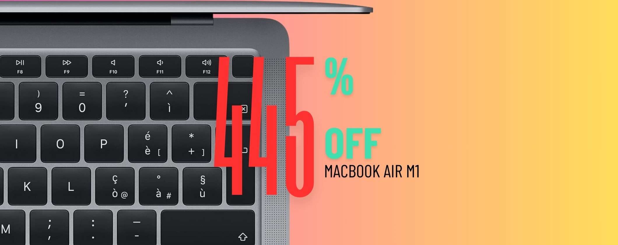 445€ di SCONTO se acquisti OGGI il MacBook Air M1 13