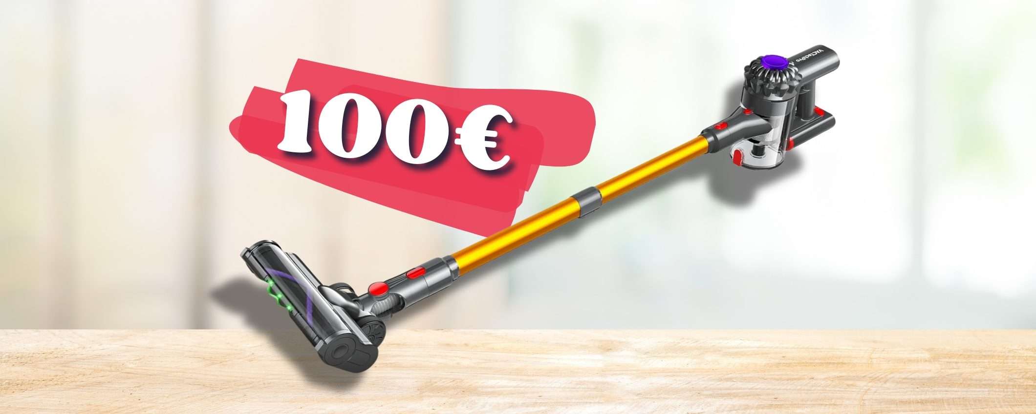 Aspirapolvere senza fili, MEGA coupon lo fai tuo a 100€ con accessori