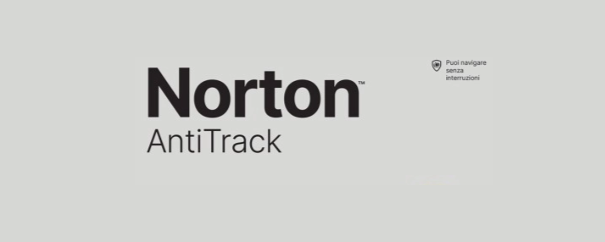 Privacy online compromessa? Norton AntiTrack è la tua salvezza