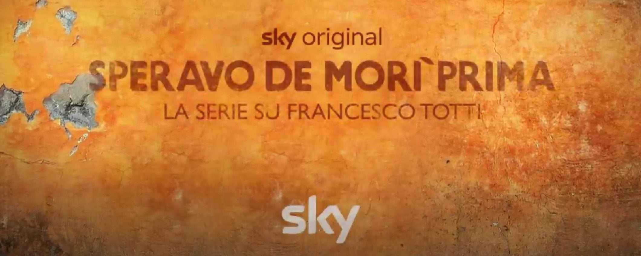 Come vedere in streaming Speravo de morì prima - La serie su Francesco Totti