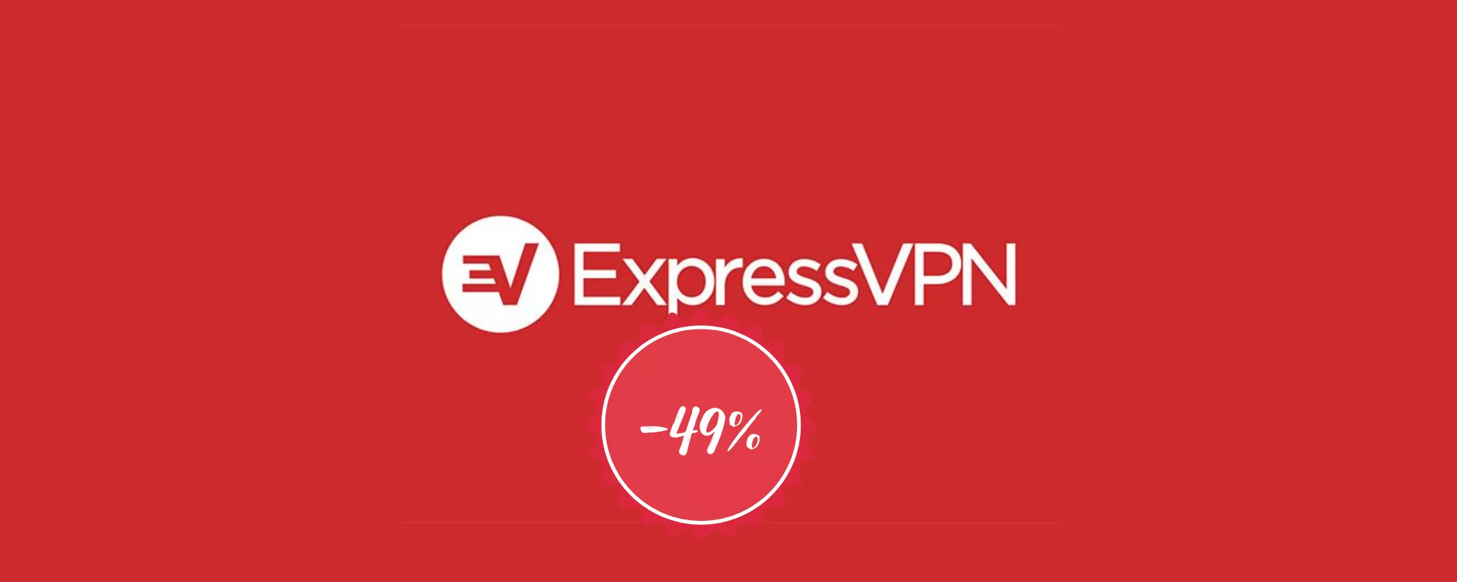 VPN veloce e sicura: scegli ExpressVPN in promo (-49%)