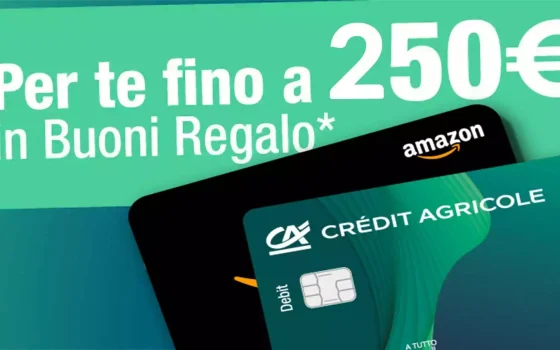 Crédit Agricole: buoni Amazon fino a 250 Euro per i nuovi clienti